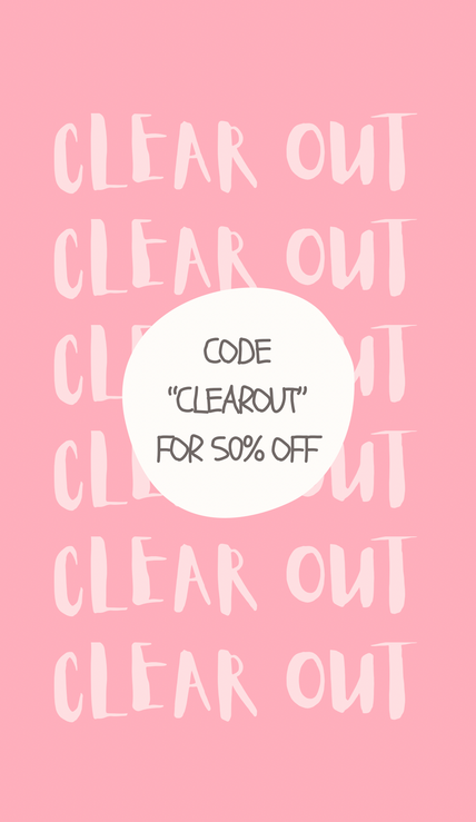 code: CLEAROUT for 50% off